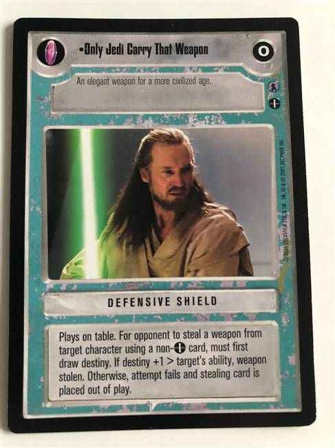 Star Wars CCG Only Jedi Carry That Weapon